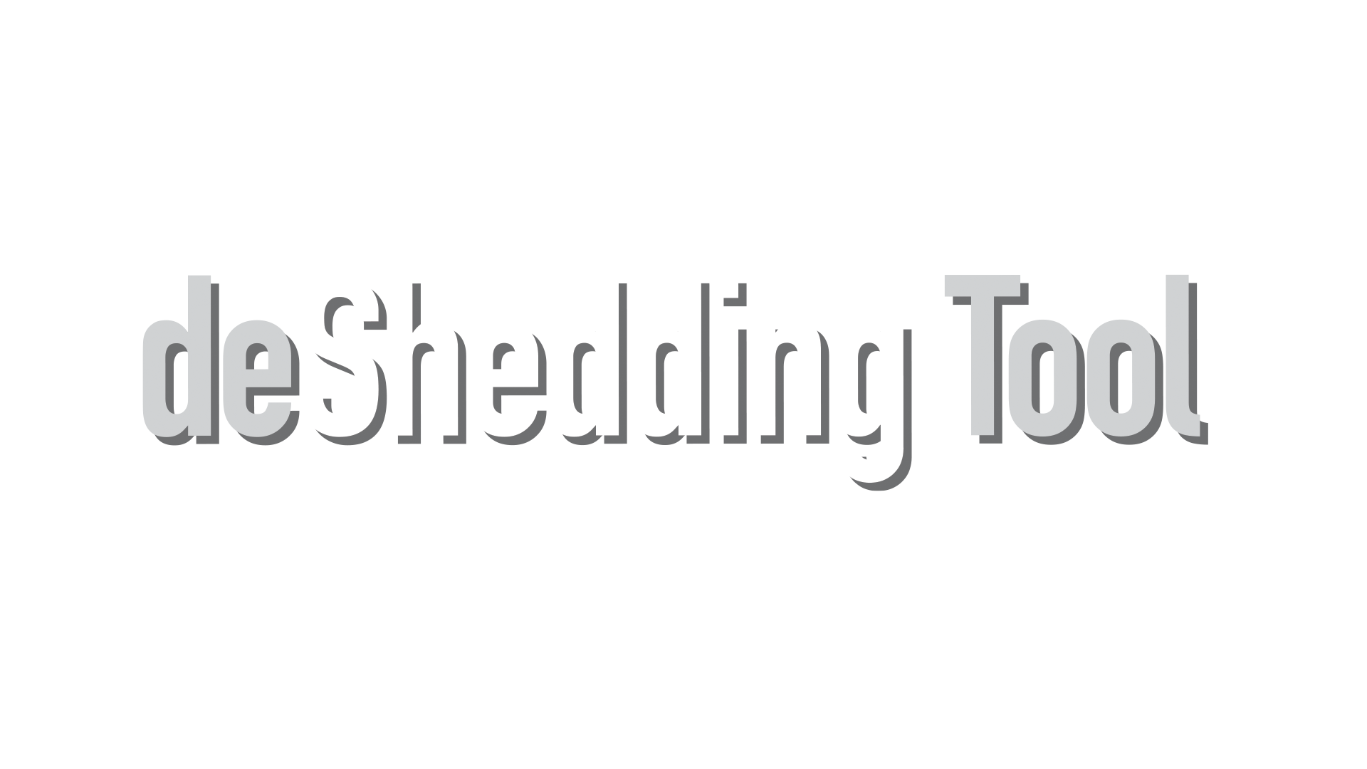 deShedding Tool